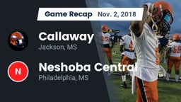 Recap: Callaway  vs. Neshoba Central  2018