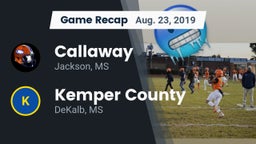 Recap: Callaway  vs. Kemper County  2019