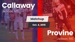 Matchup: Callaway  vs. Provine  2019