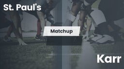 Matchup: St. Paul's High vs. Karr  2016