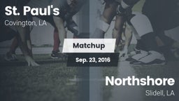 Matchup: St. Paul's High vs. Northshore  2016