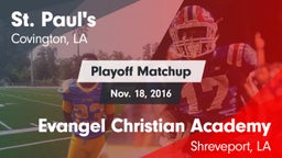 Matchup: St. Paul's High vs. Evangel Christian Academy  2016