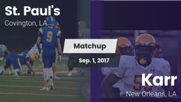 Matchup: St. Paul's High vs. Karr  2017