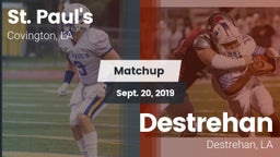 Matchup: St. Paul's High vs. Destrehan  2019