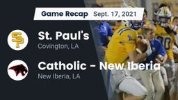 Recap: St. Paul's  vs. Catholic  - New Iberia 2021