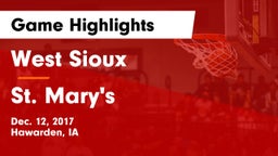 West Sioux  vs St. Mary's  Game Highlights - Dec. 12, 2017