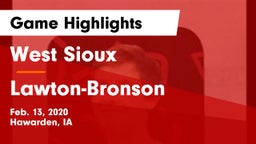 West Sioux  vs Lawton-Bronson  Game Highlights - Feb. 13, 2020