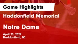 Haddonfield Memorial  vs Notre Dame  Game Highlights - April 23, 2024