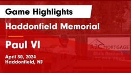 Haddonfield Memorial  vs Paul VI Game Highlights - April 30, 2024