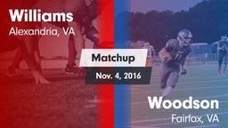 Matchup: Williams  vs. Woodson  2016