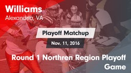 Matchup: Williams  vs. Round 1 Northren Region Playoff Game 2016