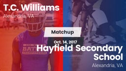 Matchup: T.C. Williams High vs. Hayfield Secondary School 2017
