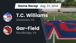 Recap: T.C. Williams vs. Gar-Field  2018