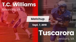 Matchup: T.C. Williams vs. Tuscarora  2018