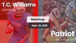Matchup: T.C. Williams vs. Patriot   2018