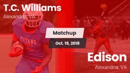 Matchup: T.C. Williams vs. Edison  2018