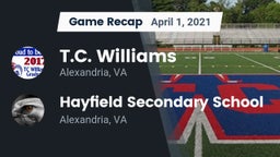 Recap: T.C. Williams vs. Hayfield Secondary School 2021