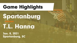 Spartanburg  vs T.L. Hanna  Game Highlights - Jan. 8, 2021