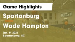 Spartanburg  vs Wade Hampton  Game Highlights - Jan. 9, 2021