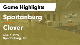 Spartanburg  vs Clover  Game Highlights - Jan. 3, 2022
