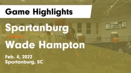 Spartanburg  vs Wade Hampton  Game Highlights - Feb. 4, 2022