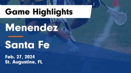 Menendez  vs Santa Fe  Game Highlights - Feb. 27, 2024