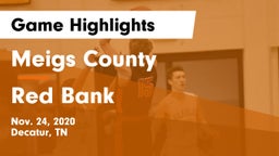 Meigs County  vs Red Bank  Game Highlights - Nov. 24, 2020