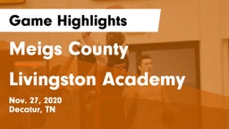 Meigs County  vs Livingston Academy Game Highlights - Nov. 27, 2020