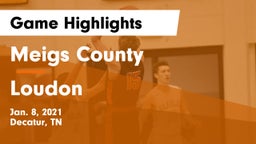 Meigs County  vs Loudon  Game Highlights - Jan. 8, 2021