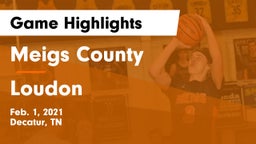Meigs County  vs Loudon  Game Highlights - Feb. 1, 2021