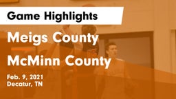 Meigs County  vs McMinn County  Game Highlights - Feb. 9, 2021