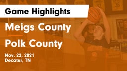 Meigs County  vs Polk County  Game Highlights - Nov. 22, 2021