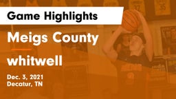 Meigs County  vs whitwell Game Highlights - Dec. 3, 2021