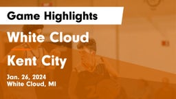 White Cloud  vs Kent City  Game Highlights - Jan. 26, 2024
