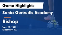Santa Gertrudis Academy vs Bishop  Game Highlights - Jan. 20, 2021