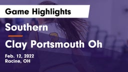 Southern  vs Clay  Portsmouth Oh Game Highlights - Feb. 12, 2022