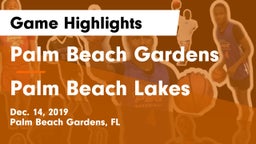 Palm Beach Gardens  vs Palm Beach Lakes  Game Highlights - Dec. 14, 2019
