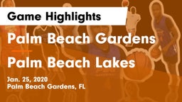 Palm Beach Gardens  vs Palm Beach Lakes  Game Highlights - Jan. 25, 2020