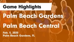 Palm Beach Gardens  vs Palm Beach Central  Game Highlights - Feb. 5, 2020