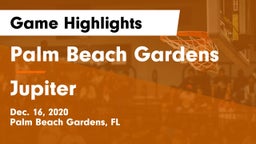 Palm Beach Gardens  vs Jupiter  Game Highlights - Dec. 16, 2020