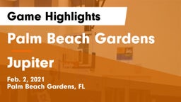 Palm Beach Gardens  vs Jupiter  Game Highlights - Feb. 2, 2021
