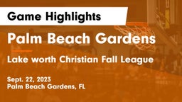 Palm Beach Gardens  vs Lake worth Christian Fall League Game Highlights - Sept. 22, 2023
