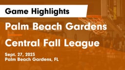 Palm Beach Gardens  vs Central Fall League Game Highlights - Sept. 27, 2023