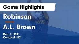 Robinson  vs A.L. Brown  Game Highlights - Dec. 4, 2021