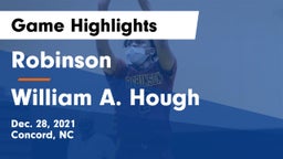 Robinson  vs William A. Hough  Game Highlights - Dec. 28, 2021