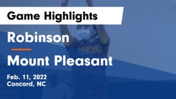 Robinson  vs Mount Pleasant  Game Highlights - Feb. 11, 2022