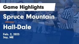 Spruce Mountain  vs Hall-Dale  Game Highlights - Feb. 2, 2023