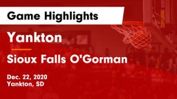 Yankton  vs Sioux Falls O'Gorman  Game Highlights - Dec. 22, 2020