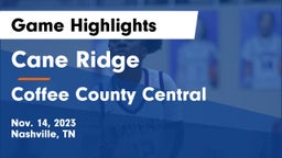Cane Ridge  vs Coffee County Central  Game Highlights - Nov. 14, 2023