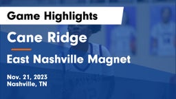 Cane Ridge  vs East Nashville Magnet Game Highlights - Nov. 21, 2023